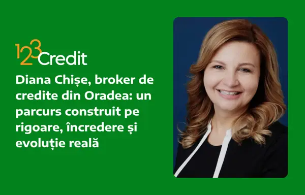 Diana Chișe, broker de credite din Oradea: un parcurs construit pe rigoare, încredere și evoluție reală